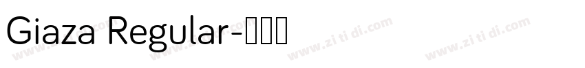 Giaza Regular字体转换
